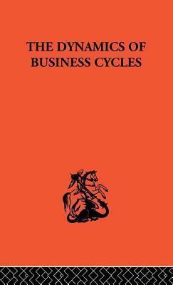 Dynamics of Business Cycles