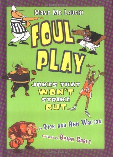 Foul Play: Jokes That Won't Strike Out