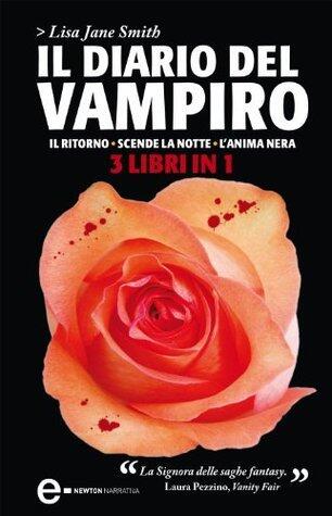 Il diario del vampiro: Il ritorno / Scende la notte / L'anima nera