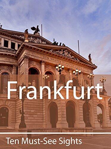 Ten Must-See Sights: Frankfurt