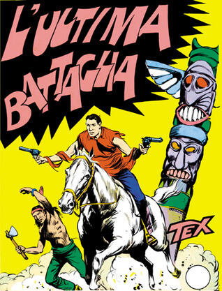 Tex n. 9: L'Ultima Battaglia