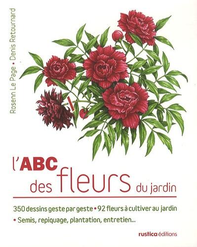 L'ABC des fleurs du jardin