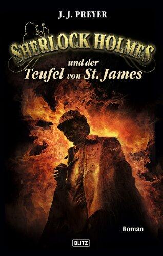 Sherlock Holmes - Neue Fälle 05: Sherlock Holmes und der Teufel von St. James (Sherlock Holmes - Neue Fälle (Historische Kriminalromane) 3005)