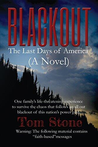 Blackout: The Last Days of America (One Family's Life-Threatening Experience to Survive the Chaos That Follows an All-Out Blackout of This Power Grid. Inspired by Forstchen, McCarthy)