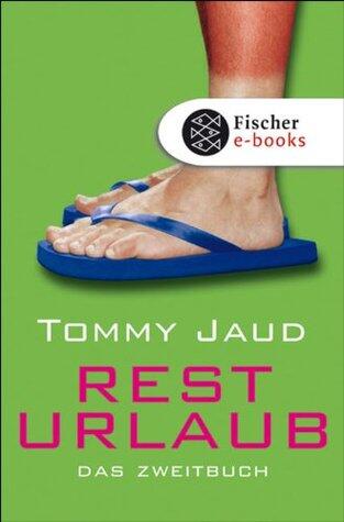 Resturlaub: Das Zweitbuch