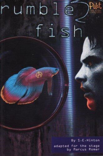 Rumblefish (Adapted for Stage) by S.E. Hinton