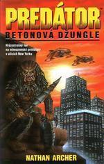Predátor: Betonová džungle
