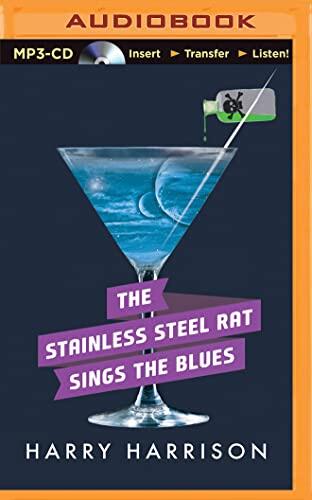Stainless Steel Rat Sings the Blues, The