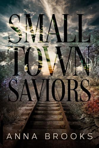 Small Town Saviors