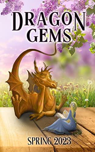 Dragon Gems: Spring 2023
