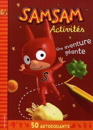 SamSam activités : Une aventure géante