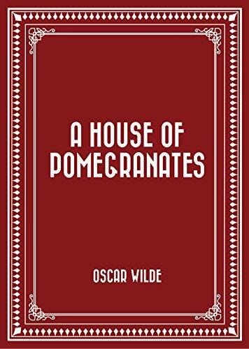 A House of Pomegranates