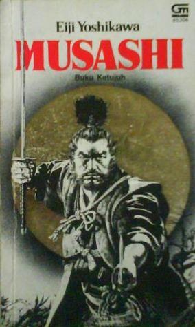 Musashi - Buku Ketujuh : Cahaya Sempurna