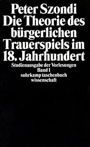 Die Theorie des bürgerlichen Trauerspiels im 18. Jahrhundert