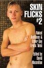 Skin Flicks, #2: Naked Auditions & Other Gay Erotic Tales