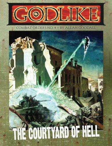 The Courtyard of Hell: Combat Orders No. 4: The Battle of Ortona, 1943-1944