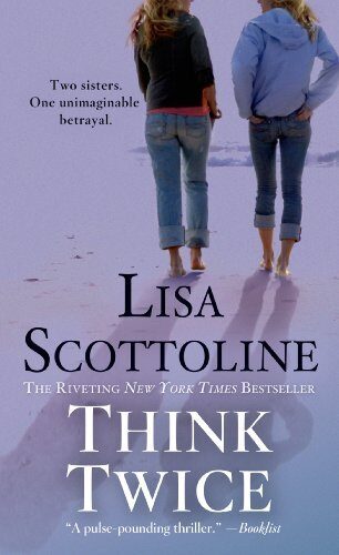 Think Twice (Rosato & Associates) by Lisa Scottoline
