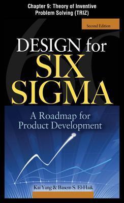 Design for Six SIGMA, Chapter 9 - Theory of Inventive Problem Solving
