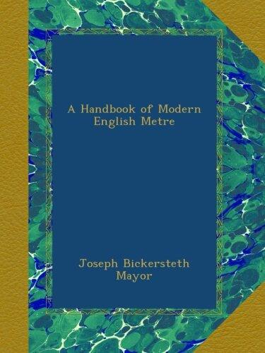A Handbook of Modern English Metre