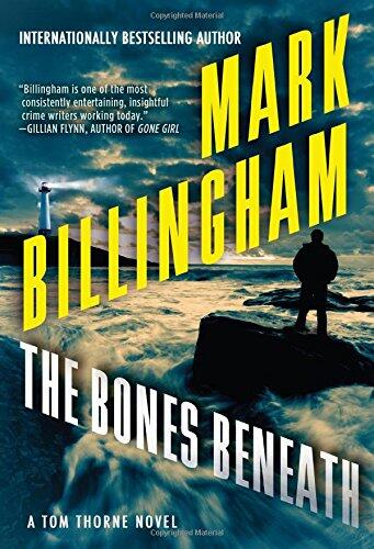 The Bones Beneath: A Tom Thorne Novel