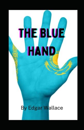 The Blue Hand: Annotated