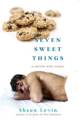 Seven Sweet Things: a novella with recipes