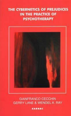 Cybernetics of Prejudices in the Practice of Psychotherapy