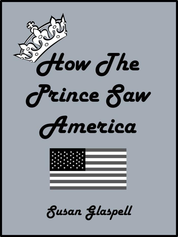 How The Prince Saw America