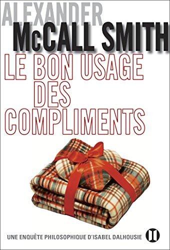 Le bon usage des compliments (Editions des Deux Terres)