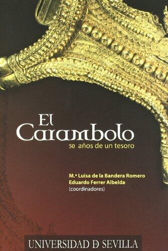 El Carambolo: 50 Años De Un Tesoro