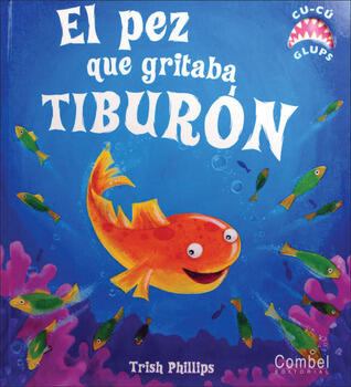 El pez que gritaba Tiburón