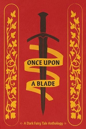 Once Upon a Blade