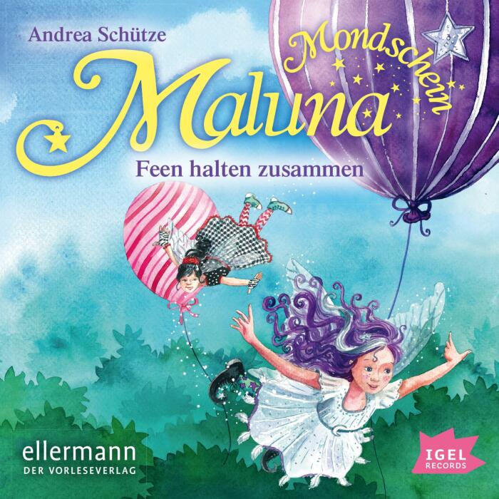 Feen halten zusammen: Maluna Mondschein