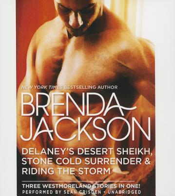 Delaney's Desert Sheikh / Stone Cold Surrender / Riding the Storm