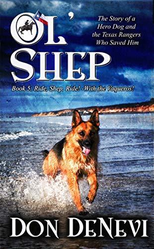 Ol' Shep: Book 5 (Ride, Shep, Ride!)