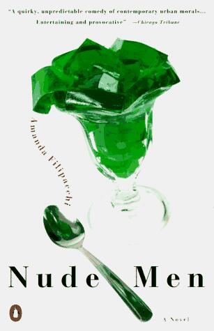 Nude Men: A Novel