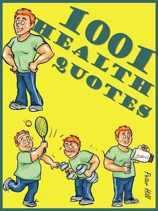 Quotes Health Quotes : 1001 Health Quotes