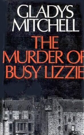 The Murder of Busy Lizzie