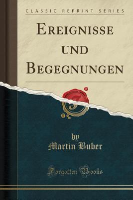 Ereignisse und Begegnungen