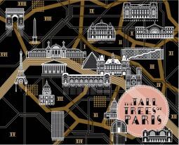 The Tall Trees of Paris: 42 Independent Artists Share Their City and Their Work