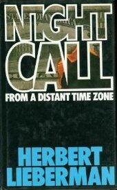Night Call from a Distant Time Zone