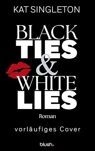 Black Ties and White Lies (Black Tie Billionaires 1)