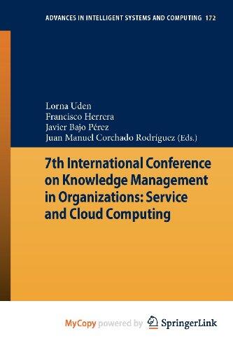 7th International Conference on Knowledge Management in Organizations: Service and Cloud Computing
