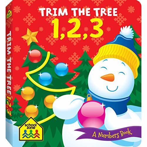 School Zone - Trim the Tree 1,2,3 Board Book - Ages 1 month+, Baby, Toddler, Preschool, Holiday, Christmas, Numbers 1-10, Counting, and More