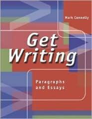 Get Writing: Paragraphs and Essays
