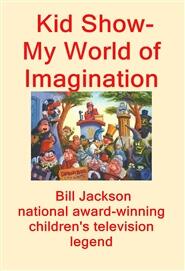 Kid Show: My World of Imagination