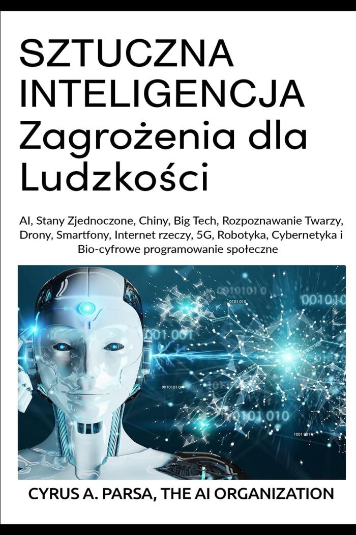 SZTUCZNA INTELIGENCJA: Zagrożenia dla Ludzkości