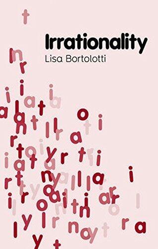 Irrationality (Polity Key Concepts in Philosophy)