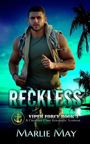 Reckless: A Crescent Cove Romantic Suspense