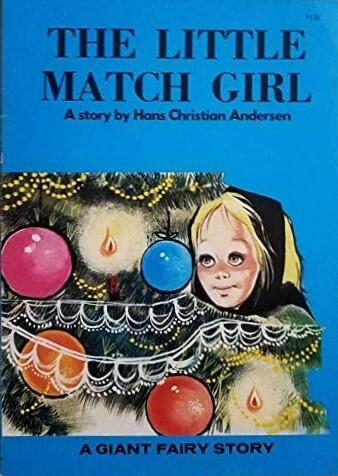 The Little Match Girl: A Giant Fairy Story